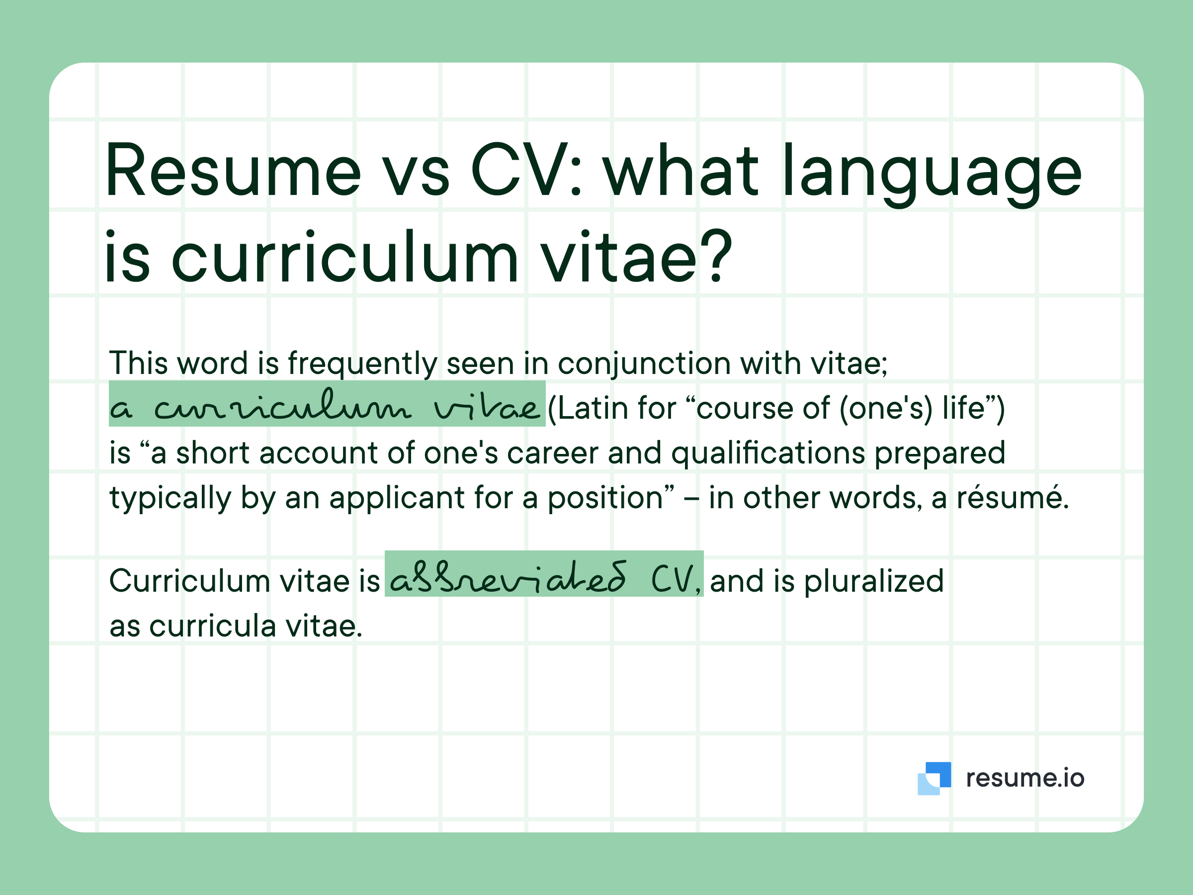 Resume vs CV: what language is curriculum vitae? Resume vs CV: what language is curriculum vitae?